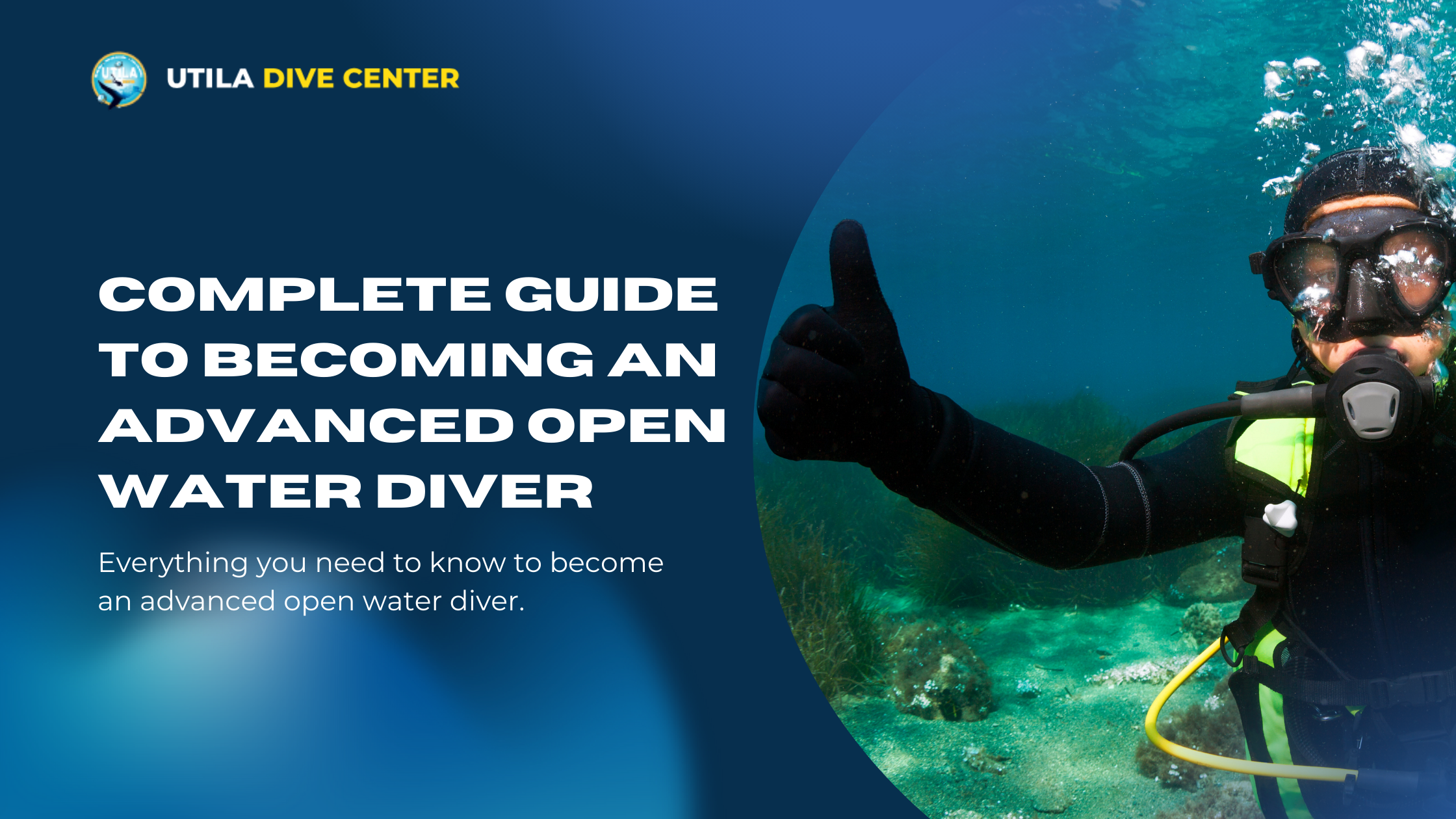 Complete Guide to Becoming an Advanced Open Water Diver